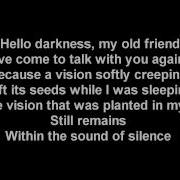 Hello Darkness My Old Friend Lyrics Version 2017