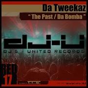 Da Tweekaz The Past