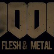 Doom 2016 Soundtrack Flesh And Metal