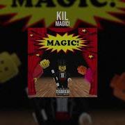 Kil Magic Feat Egovert Prod By Sensei Neo Kil