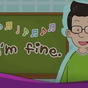 I Am Fine Song Kids