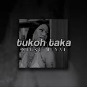 Tukoh Taka Slowed