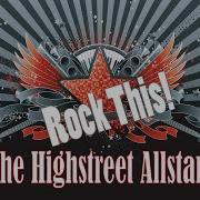 The Highstreet Allstars Rock That Beat