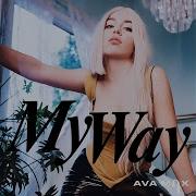 My Way Ava Max Swacq Remix