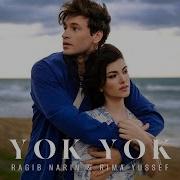 Ragıb Narin Rima Yussef Yok Yok Official Music Video