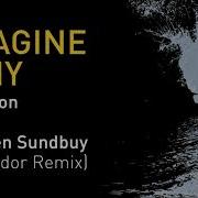 Imagine Why Salvador Remix