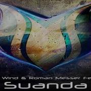 Suanda Offshore Wind Roman Messer Feat Ange Aurosonic Intro Progressive Mix