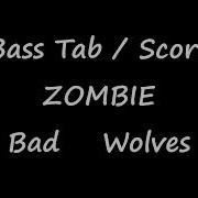 Bad Wolves Zombie Bass Tab Score