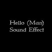 Discord Man Says Hello Sound