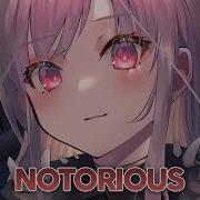 Nightcore Notorious Neoni