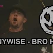 Pennywise Bro Hymn Live