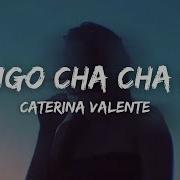 Bongo Cha Cha Cha Caterina Valente