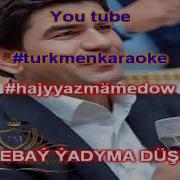 Hajy Yazmammedow Karaoke