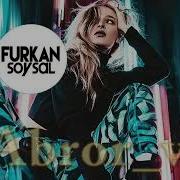 Furkan Soysal Popuri Mix Abrorbek95