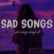 Sad Songs Tik Tok