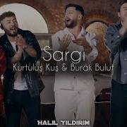 Kurtuluş Kuş Burak Bulut Sargı Halil Yıldırım Remix