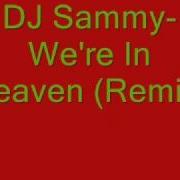 Heaven Dj Sammy Remix