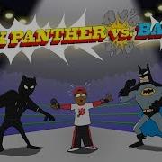 Black Panther Vs Batman Music