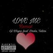 Lil Wane Love Me Remix