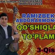 3 Ramizbek Abdurahmonov Qo Shiqlar To Plami