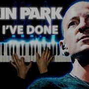 Linkin Park What I Ve Done Piano Cover