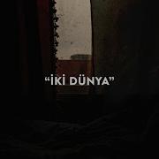 Iki Dünya