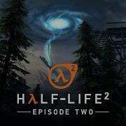 Half Life 2 Episode Two Ambience To The White Forest Глава 1 В Белую Рощу