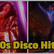 Top Disco Hits Of The 70S And Early 80S