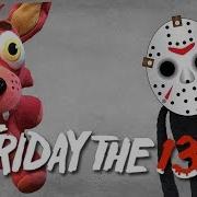 Friday The 13Th Fnaf