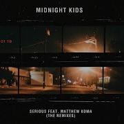 Midnight Kids Matthew Koma Serious With Matthew Koma Two Lanes Remix