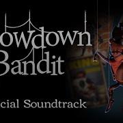 Showdown Bandit Ost Another Time