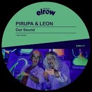 Pirupa Leon Our Sound