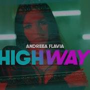 Andreea Flavia Highway