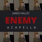 Acapella Enemy Imagine Dragons