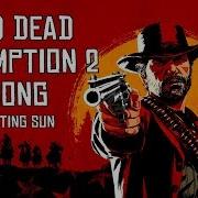 Red Dead Redemption 2 Song Setting Sun By Miracle Of Sound