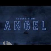 Albert Vishi Angel Official Audio