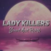 G Eazy Lady Killers Christoph Andersson Remix Slowed Down