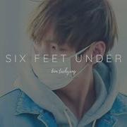 Kim Taehyung Six Feet Under Fmv