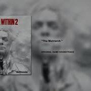 The Evil Within 2 The Matriarch Theme