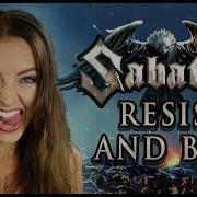 Sabaton Resist And Bite Cover By Minniva Feat Quentin Cornet Garrett J Peters