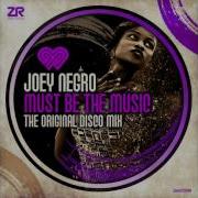 Dave Lee Must Be The Music Joey Negro Club Mix