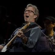 Eric Clapton Live 2018 Full Concert Hd