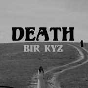 Death Bir Kyz