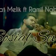 Nihad Melik Sosial Sevgi Ft Ramil Nabran