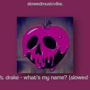 Rihanna Drake Whats My Name Slowed Reverb