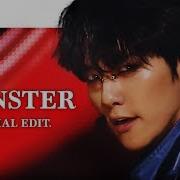 Exo Monster Stage Mix Special Edit