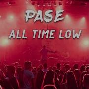 All Time Low Extended Version Pase