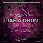 Like A Drum Original Mix