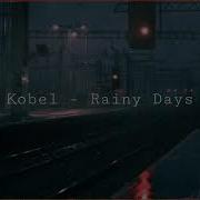 Kobel Rainy Days