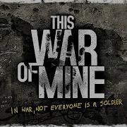 This War Of Mine 1 Эта Война Моя